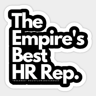 The Empire's Best (White text) Sticker